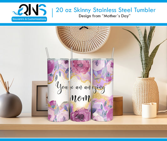Tumblers con Diseño "YOU ARE AMAZING MOM"